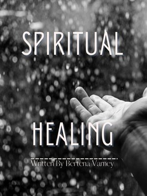 cover image of Spiritual Healing